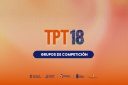 GRUPOS DE COMPETICIÓN TPT 18
